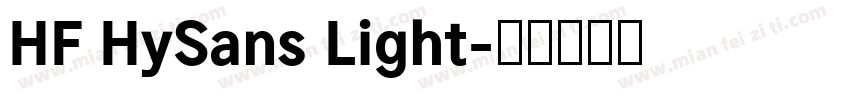 HF HySans Light字体转换